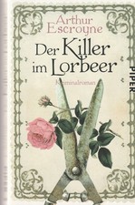 Der Killer im Lorbeer von Arthur Escroyne (2015, Taschenbuch)
