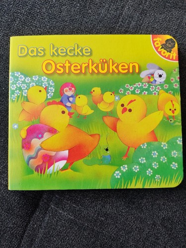 Das kecke osterküken - kecke,