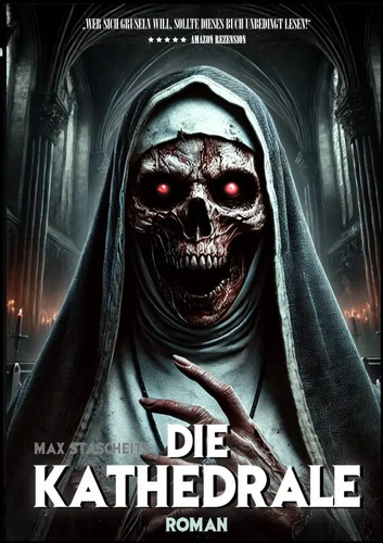 Die kathedrale horrorroman max - die,