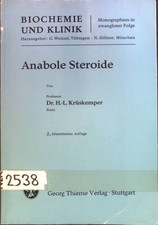 Anabole Steroide. Biochemie und Klinik Krüskemper, Hans-Ludwig:
