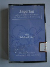 Casette: Jägertag - Jagd, Jagen, Waidwerk, Weidwerk, Weidwerk, Pirsch, Gesang