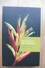 Heilverfahren aller Krebsarten Hulda R. Clark