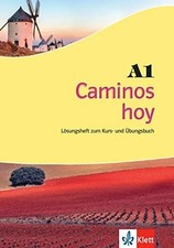 Caminos hoy lösungsheft - a1:,
