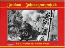Zwickau - Johanngeorgenstadt 