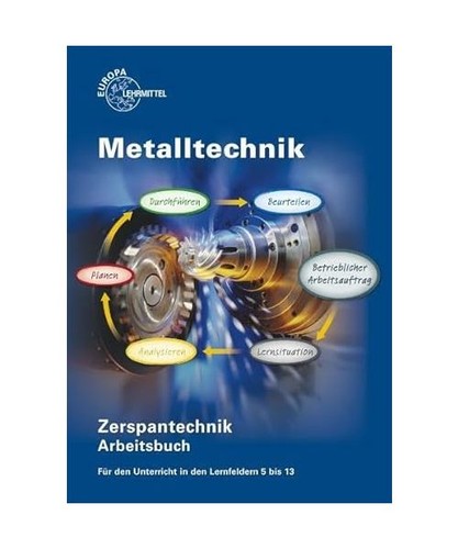 Arbeitsbuch zerspantechnik - arbeitsbuch,