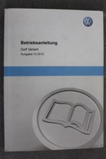 VW Golf Variant Betriebsanleitung "Dez. 2012" Bedienungsanleitung - Handbuch