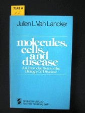 Molecules, cells, and disease. An introduction to the biology of disease. Van La
