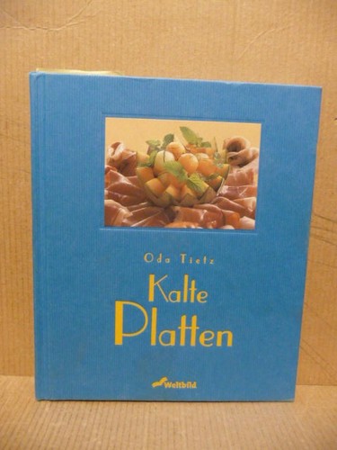 Kalte platten oda tietz - platten,