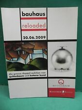 Bauhaus reloaded Auktionskatalog  2009, Sonderauktion Haus für Kunst, München
