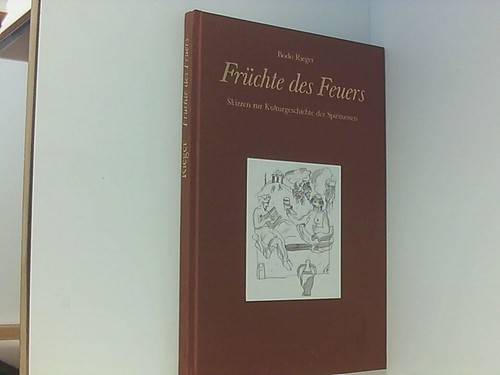 Früchte des feuers vom - des, feuers: