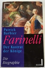 Farinelli : Der Kastrat der