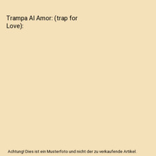 Trampa Al Amor: [trap for