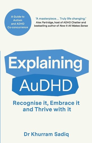 Explaining audhd khurram - explaining,