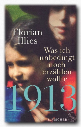 1913 was ich - 1913, unbedingt