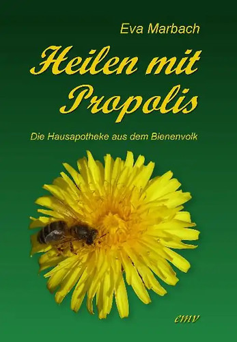 Heilen mit propolis - heilen,