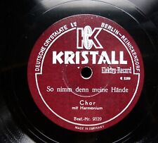 X089/ CHOR MIT HARMONIUM-So nimm denn meine Hände-Geistlich-Lied-78rpm Schellack
