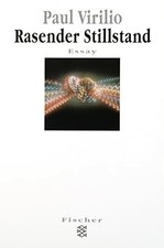 Rasender Stillstand: Essay