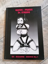 Gummi Praxis Dr. Streng SX Bizarre Books No. 1 Fetisch Bondage Latex Sammlerbuch