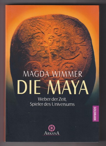Die maya weber der - die, –