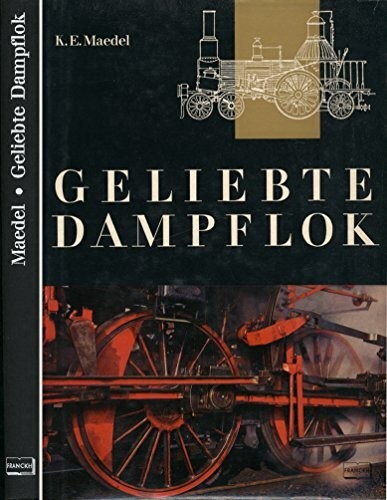 Geliebte dampflok buch kosmos - geliebte,