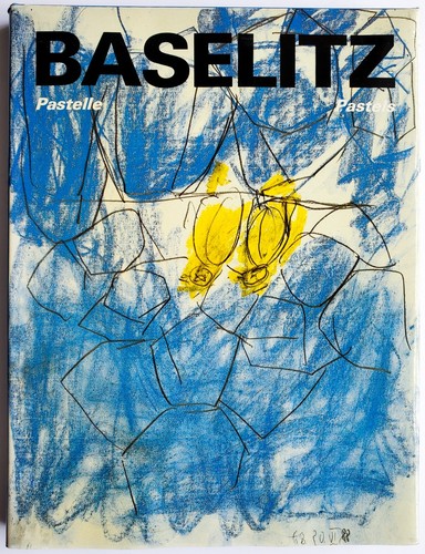 Baselitz pastelle pastels 1985 - baselitz,