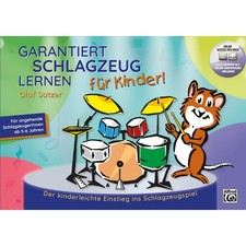 Alfred Music Garantiert Schlagzeug lernen für Kinder - Schulwerk für Schlagzeug