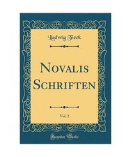 Novalis Schriften, Vol. 2