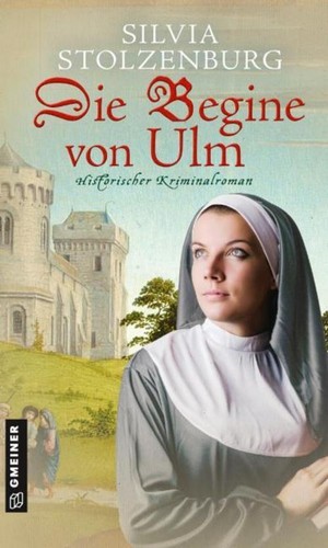 Die begine von ulm silvia - die,