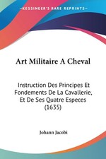 Art militaire cheval - a cheval, johann