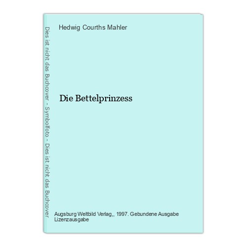 Die bettelprinzess courths - die,