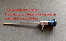 1 x defektes starres Endoskop