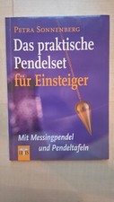 Das praktische Pendelset für Einsteiger von Petra Sonnenberg OHNE PENDEL