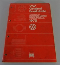 Bildkatalog / Teilekatalog VW Bus / Transporter T2 / T2a Ausgabe 1975 von 11/74