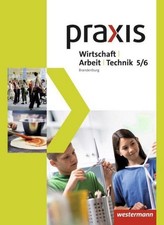 Praxis - WAT 5. / 6. Schuljahr. Schulbuch. Brandenburg 