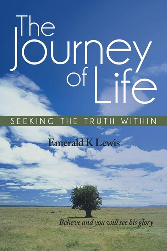 The journey life - of, seeking