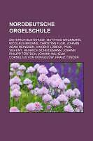 Norddeutsche orgelschule - orgelschule, |