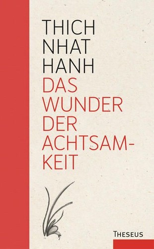 Das wunder der achtsamkeit - das,