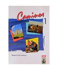 Caminos 1. Spanisch für