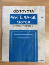 Toyota Werkstatthandbuch 4A-FE,4A-GE  Motor, Celica, Carina, Coroalla Sep. 1989