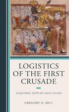 Logistics the first crusade - of,