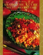 Arabische Küche, Mittelmeerküche Roden, Claudia | Buch | neuwertig