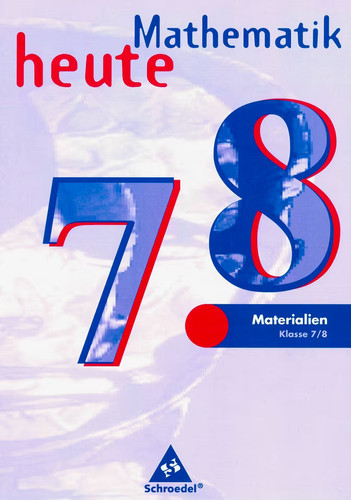 Mathematik heute materialien - mathematik,