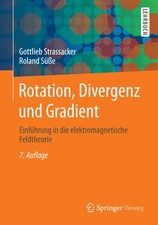 Rotation, Divergenz und