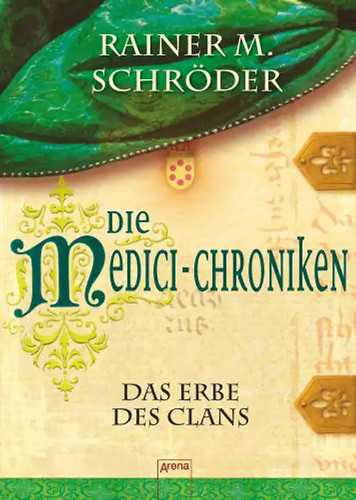 Die medici chroniken - die, medici-chroniken