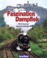 Faszination dampflok mit - faszination,