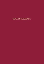 Carl von Clausewitz: Zur
