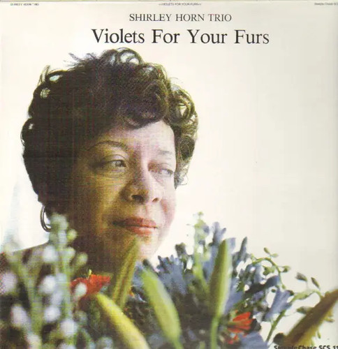 Shirley horn trio violets for - shirley,
