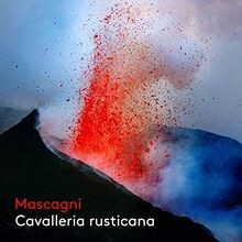 Mascagni cavalleria rusticana - cavalleria,