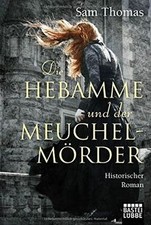 Die Hebamme und der Meuchelmörder: Historischer Roman vo... | Buch | Zustand gut