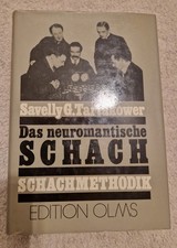Savelly G. Tartakower Das neuromantische Schach